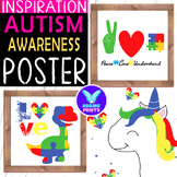 Autism Awareness Inspiration Posters  - Classroom Decor Bu