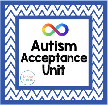 Preview of Autism Acceptance Unit - Help Raise Understanding and Knowledge!