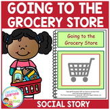 Social Story Going to the Grocery Store Book Autism