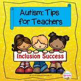 Autism Inclusion Tips for Classroom Teachers