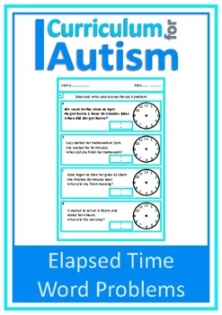 Preview of Elapsed Time Word Problems Worksheets Autism Special Education