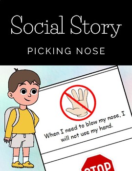 Preview of Autism Social Story-Picking Nose