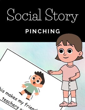 Preview of Autism Social Story- Pinching