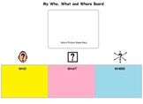 Autism:  Visual Who, What, Where Pictures and Choice Cards
