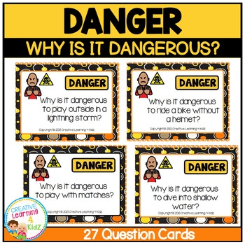 Preview of Safety Cards Why is it Dangerous Question Cards
