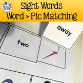 Sight Words Word to Picture Matching