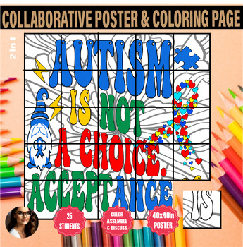 Preview of Autism is not a choice. Acceptance is APRIL Collaborative Coloring Poster