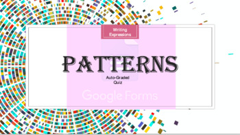 Preview of Auto-Graded Quiz #1: Patterns