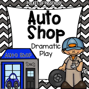 Preview of Auto Shop Dramatic Play