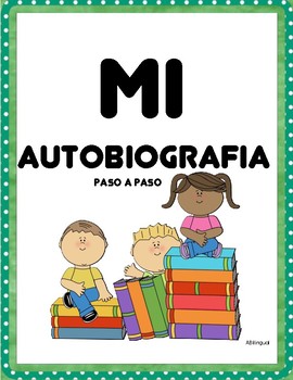 Autobiografia_Incluye Instrucción Diferenciada by AB Bilingual | TPT