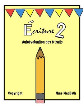 Preview of Autoévaluation des 6 traits d'écriture (NIVEAU 2)