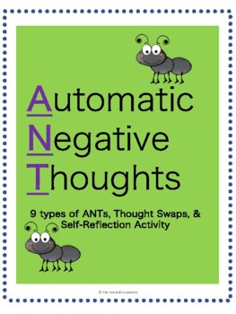 Preview of Automatic Negative Thoughts (ANTs) | Thought Distortions | Self-Reflection