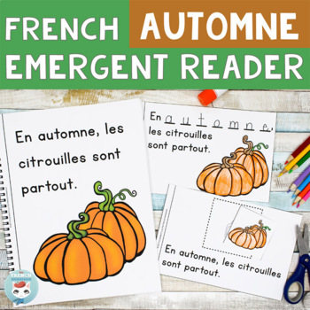 Preview of Automne FRENCH Fall Emergent Reader | Un livret pour l'automne en français