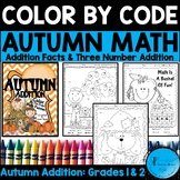 Autumn Addition Math 1st and 2nd Grade Color By Code 3 Add