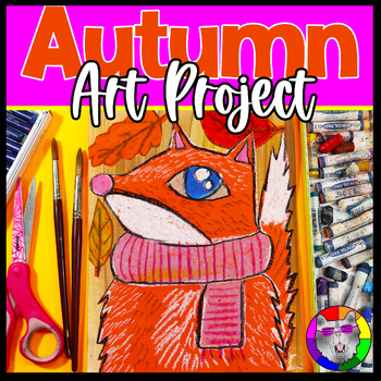 Preview of Autumn Art Lesson, Fall Fox Artwork, 1st Grade to 4th Grade