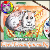 Autumn Art Lesson, Guinea Pig Art Project, Fall Art Activi