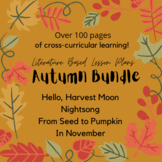 Autumn Bundle - Literature Based Lesson Plans