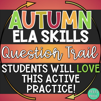 Preview of Autumn ELA Skills Question Trail & Loop Game - Theme, Conflict, Text Evidence