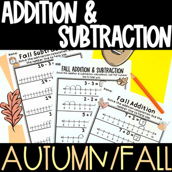 Preview of Autumn Fall Addition Subtraction with a Number Line Worksheet Bundle