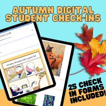 Preview of Autumn/Fall Digital Daily Student Check In Forms - Funny Memes Included!