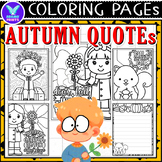 Autumn Fall Quotes Coloring Pages & Writing Paper Activiti