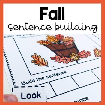 Preview of Autumn Fall Sentence Building Worksheets