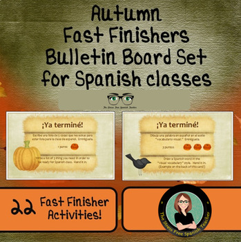 Preview of Spanish Fast Finishers AUTUMN Bulletin Board Set Do Now Activities