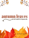 Autumn Leaves - A Pre-Staff & Early Elementary Piano Solo