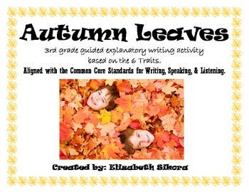 Preview of Autumn Leaves  Explanatory Paragraph Writing