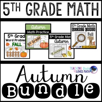 Preview of Autumn Math Worksheets 5th Grade Bundle