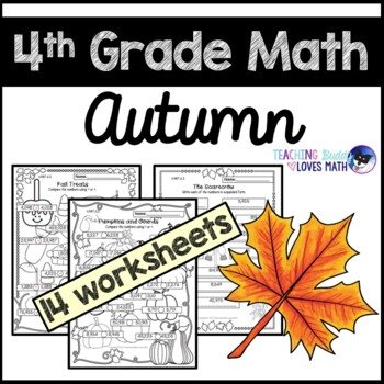 Preview of Autumn Math Worksheets Fall 4th Grade Common Core