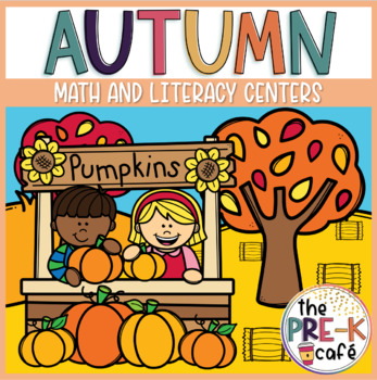 Preview of Autumn Math and Literacy Centers Activities | PreK K | Fall | leaves | harvest