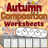 Autumn Music Worksheets | Fall Rhythm Composition Activities