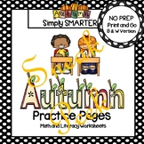 Autumn Practice Pages SNEAK PEEK:  NO PREP Math and Litera