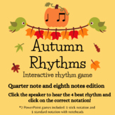 Autumn Rhythms Ta/Ti Ti/Quarter notes/Eighth notes Interac