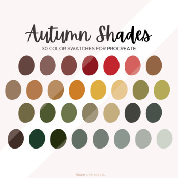 Autumn Shades | Procreate Color Palette | Teach Live Travel | TpT