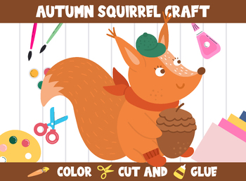 Preview of Autumn Squirrel Craft Activity - Color, Cut, and Glue for PreK to 2nd Grade