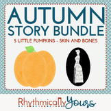 Autumn Story Bundle - Five Little Pumpkins and Skin and Bones