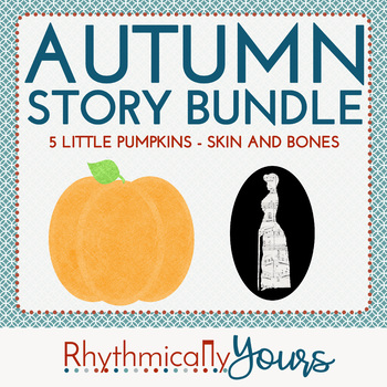 Preview of Autumn Story Bundle - Five Little Pumpkins and Skin and Bones