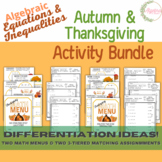 Autumn & Thanksgiving Solving Algebraic Equations and Ineq