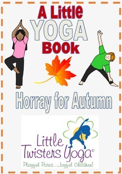 Preview of Autumn-Themed Movement and Yoga Booklet--Multiple Formats! Print or Electronic