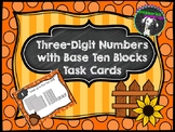 Autumn Themed Three Digit Numbers with Base 10 Blocks Task Cards