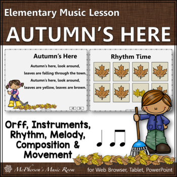 Preview of Elementary Music Fall Lesson & Orff Arrangement | Eighth Quarter Autumn's Here