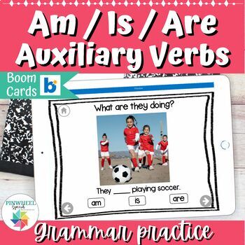 Preview of Auxiliary Verbs Am Is Are Boom Cards™ Speech Therapy Grammar Syntax Activity