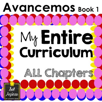 Preview of Avancemos 1 ENTIRE Chapter Curriculum - ALL CHAPTERS BUNDLE