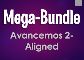 Preview of Avancemos 2 Semester 1 Mega-Bundle
