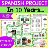 Spanish Future Tense Project | En Diez Años Futuro Proyecto