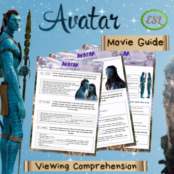 Preview of Avatar - ESL Movie Guide + Activities - Answer Keys Included