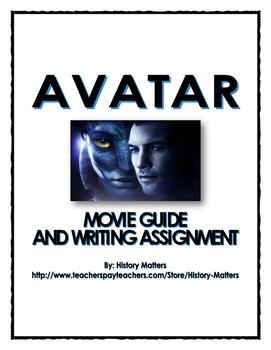Preview of Avatar - Movie Guide Questions, Assignments, Key (Colonialism/Environmentalism)