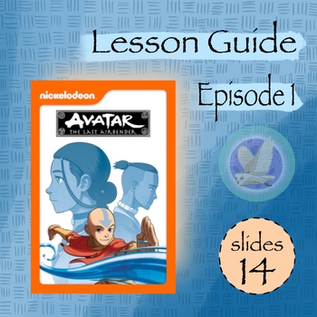 Preview of Avatar: the Last Airbender Episode 1 Lesson Guide